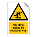 Attention, risque de trébuchement !