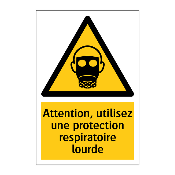 Attention, utilisez une protection respiratoire lourde