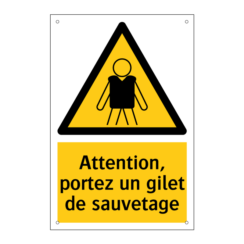 Attention, portez un gilet de sauvetage