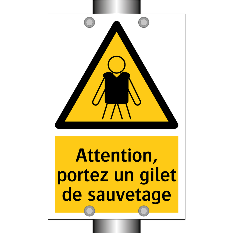 Attention, portez un gilet de sauvetage
