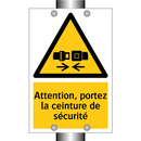 Attention, portez la ceinture de sécurité