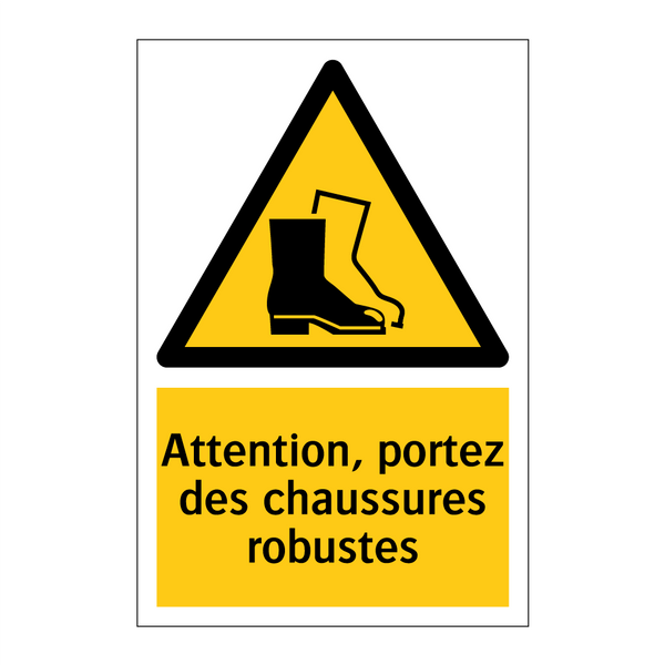 Attention, portez des chaussures robustes
