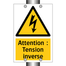 Attention : Tension inverse