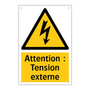 Attention : Tension externe