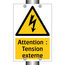 Attention : Tension externe