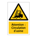 Attention : Circulation d'usine