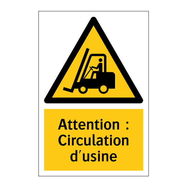 Attention : Circulation d'usine