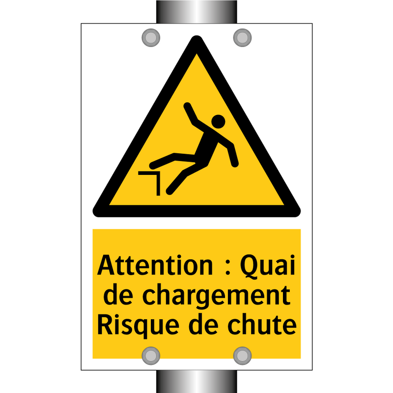 Attention : Quai de chargement Risque de chute