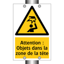 Attention : Objets dans la zone de la tête
