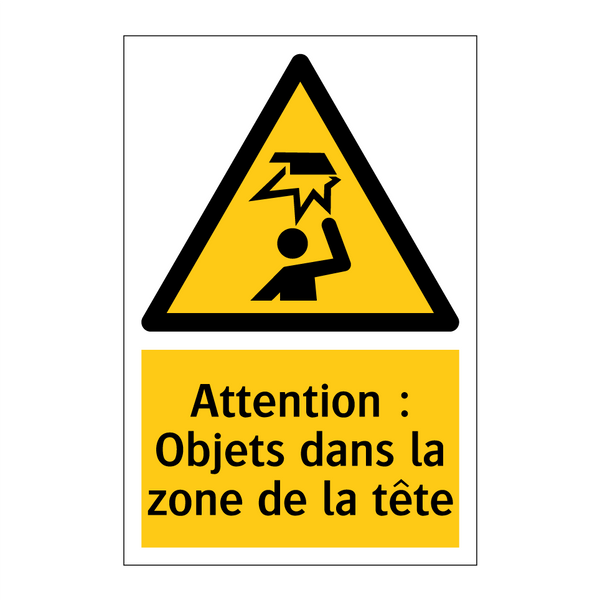 Attention : Objets dans la zone de la tête