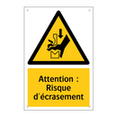 Attention : Risque d'écrasement