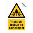 Attention : Risque de coincement