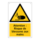 Attention : Risque de blessures aux mains