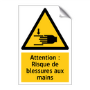 Attention : Risque de blessures aux mains