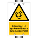Attention : Le système démarre automatiquement