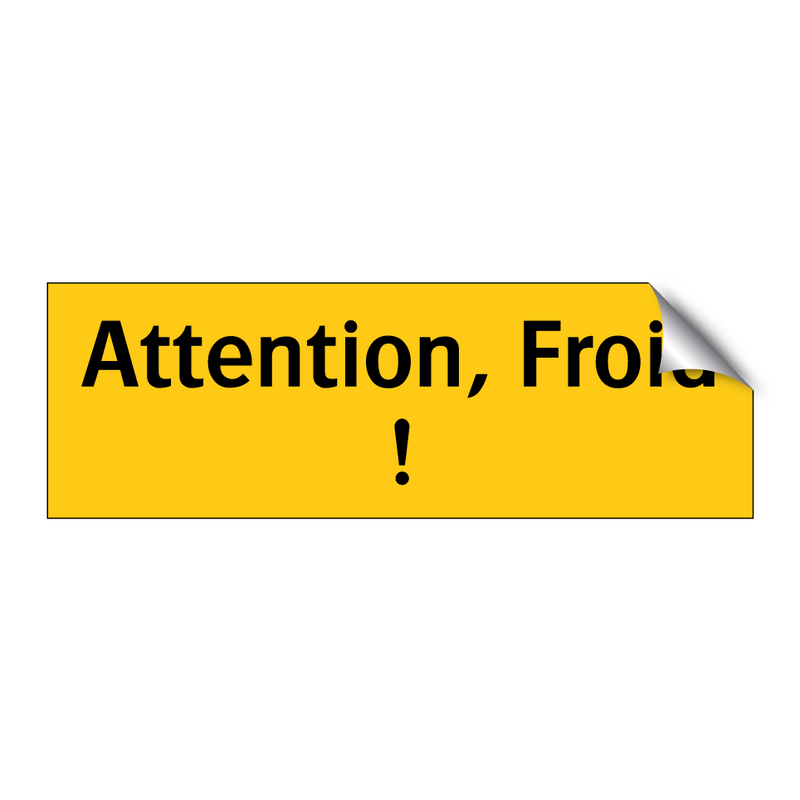 Attention, Froid !