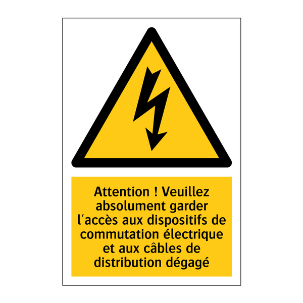 Attention ! Veuillez absolument garder l'accès aux dispositifs de commutation électrique et aux câbles de distribution dégagé