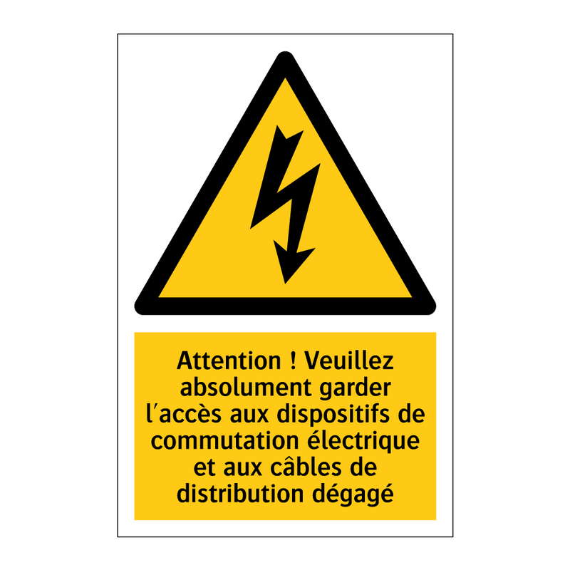 Attention ! Veuillez absolument garder l'accès aux dispositifs de commutation électrique et aux câbles de distribution dégagé