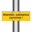 Attention, substances corrosives !