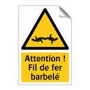 Attention ! Fil de fer barbelé