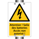 Attention ! Salle des batteries Accès non autorisé !