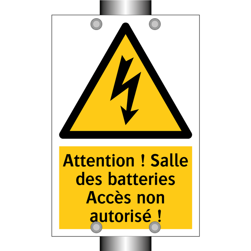 Attention ! Salle des batteries Accès non autorisé !