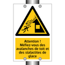 Attention ! Méfiez-vous des avalanches de toit et des stalactites de glace