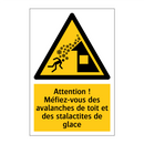 Attention ! Méfiez-vous des avalanches de toit et des stalactites de glace
