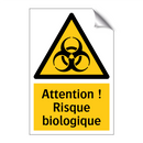 Attention ! Risque biologique