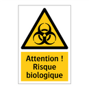 Attention ! Risque biologique