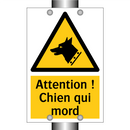 Attention ! Chien qui mord
