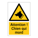 Attention ! Chien qui mord