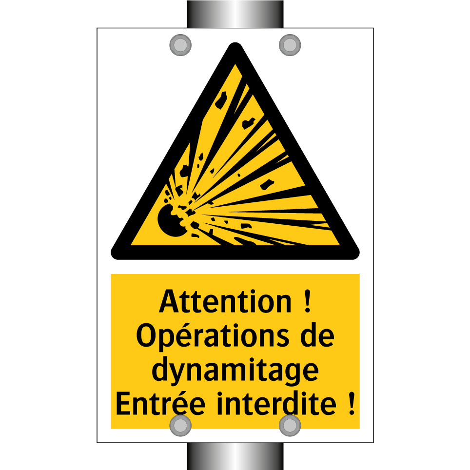 Attention ! Opérations de dynamitage Entrée interdite !