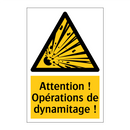Attention ! Opérations de dynamitage !
