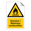 Attention ! Matériaux combustibles