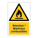Attention ! Matériaux combustibles