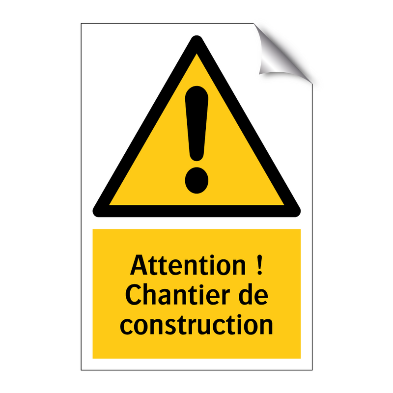 Attention ! Chantier de construction