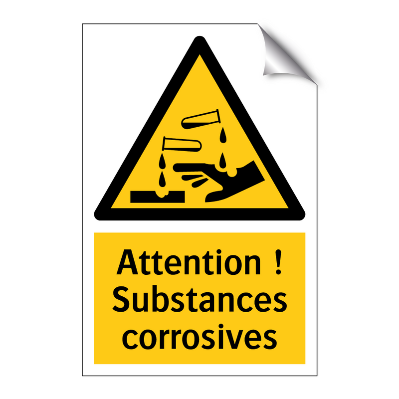 Attention ! Substances corrosives