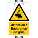Attention ! Réparation de grue