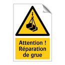 Attention ! Réparation de grue