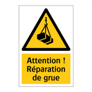 Attention ! Réparation de grue
