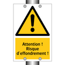 Attention ! Risque d'effondrement !