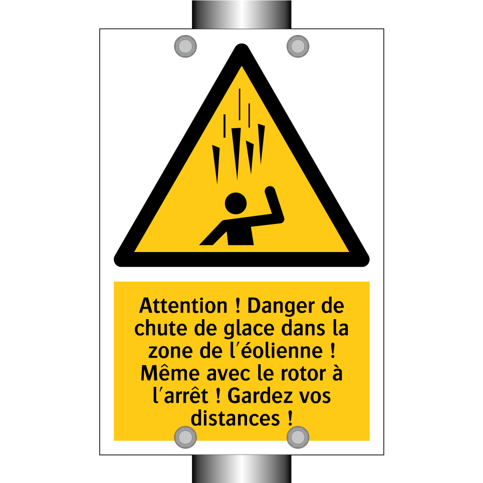 Attention ! Danger de chute de glace dans la zone de l'éolienne ! Même avec le rotor à l'arrêt ! Gardez vos distances !