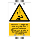 Attention ! Danger de chute de glace dans la zone de l'éolienne ! Même avec le rotor à l'arrêt ! Gardez vos distances !