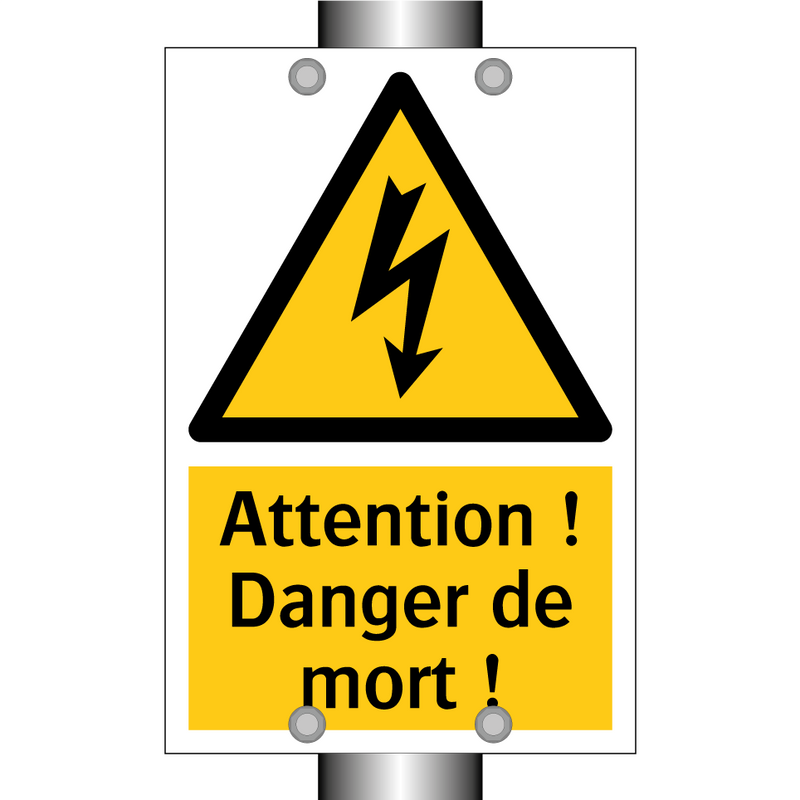 Attention ! Danger de mort !