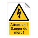 Attention ! Danger de mort !