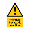 Attention ! Travaux de démolition