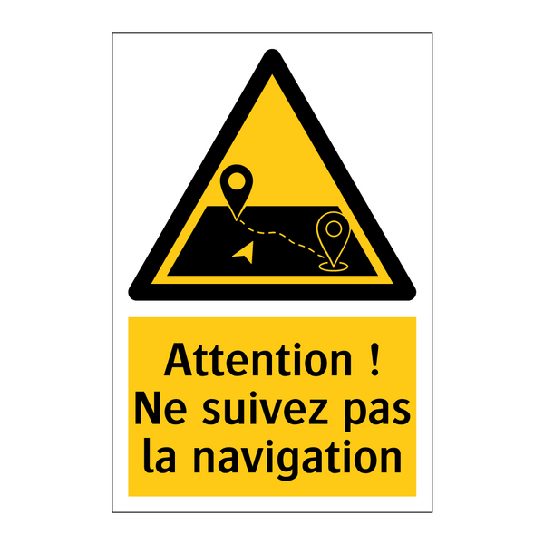 Attention ! Ne suivez pas la navigation