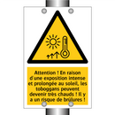 Attention ! En raison d'une exposition intense et prolongée au soleil, les toboggans peuvent devenir très chauds ! Il y a un risque de brûlures !