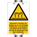 Attention ! Pendant les orages ou en cas d'orages imminents, une distance minimale de 10 mètres du mât du projecteur doit être respectée !
